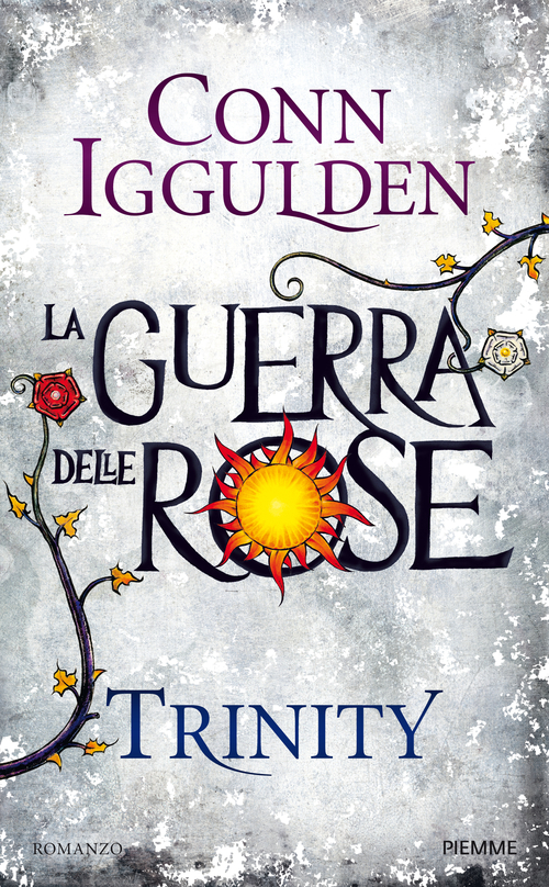 Trinity. La guerra delle Rose