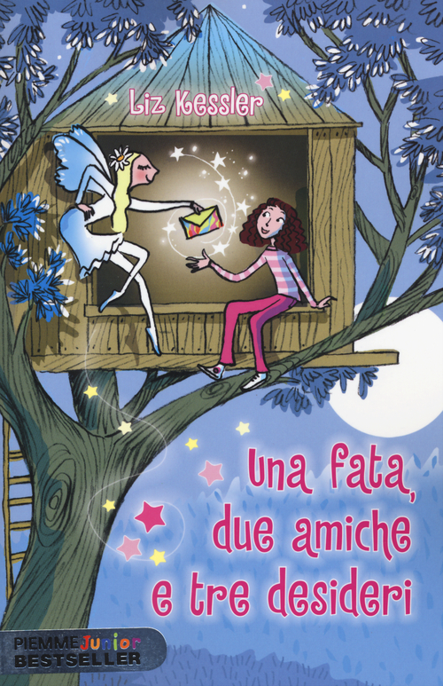 Una fata, due amiche e tre desideri