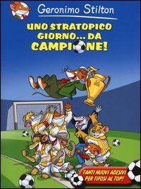 Uno stratopico giorno... da campione! Con adesivi