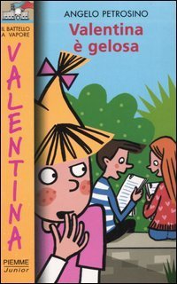 Valentina &egrave; gelosa