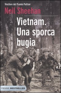 Vietnam - Una sporca bugia