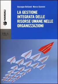 La gestione integrata delle risorse umane nelle organizzazioni