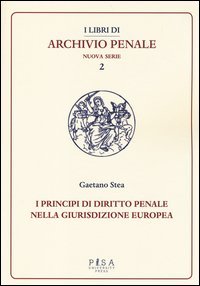 I libri di archivio penale. Nuova serie tutti i libri della