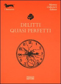 Delitti quasi perfetti