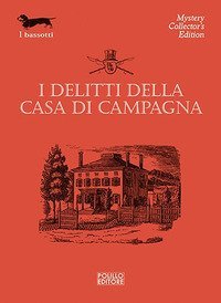 I delitti della casa di campagna