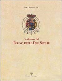 Lo stemma del Regno delle Due Sicilie