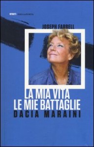 Mia Vita. Le Mie Battaglie (la)
