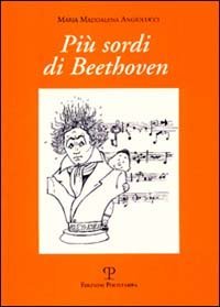Pi&ugrave; sordi di Beethoven