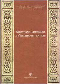 Sebastiano Timpanaro e i virgilianisti antichi