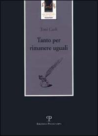Tanto per rimanere uguali