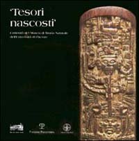 Tesori nascosti - Curiosit&agrave; del Museo di storia naturale dell'Universit&agrave; di Firenze