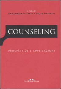 Counseling - Prospettive e applicazioni