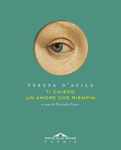 Ti chiedo un amore che riempia
