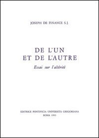 De l'un et de l'autre. Essai sur l'alt&eacute;rit&eacute;