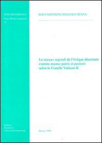 Le munus regendi de l'&eacute;v&ecirc;que dioc&eacute;sain comme &laquo;Munus patris et pastoris&raquo; selon le Concile Vatican II