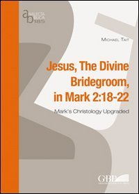 Jesus, the divine bridegroom (Mk - 2:18-22)