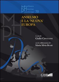 Anselmo e la &laquo;nuova&raquo; Europa