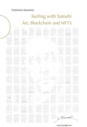 Surfing with Satoshi. Art, Blockchain and NFTs