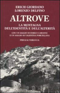 Altrove. La montagna dell'identit&agrave; e dell'alterit&agrave;