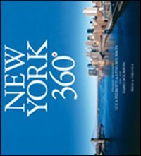 New York 360&deg;. Ediz. italiana e inglese