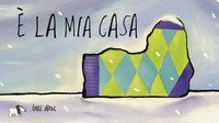 &Egrave; la mia casa