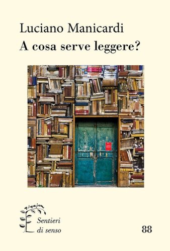 A cosa serve leggere?
