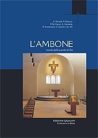 L'ambone - Tavola della parola di Dio