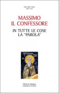 In tutte le cose la &laquo;Parola&raquo;