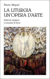 La liturgia un'opera d'arte - L'opera di Dio celebrata dal suo popolo