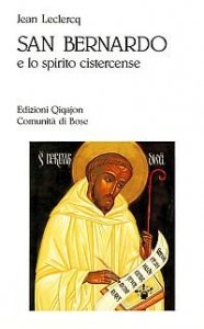 San Bernardo e lo spirito cistercense
