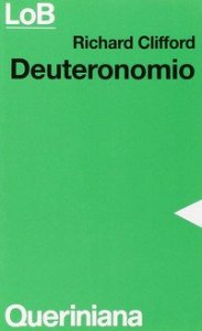 Deuteronomio. Con un excursus su alleanza e legge