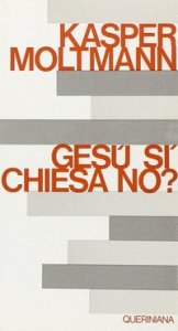 Gesù sì, Chiesa no?