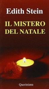 Il mistero del Natale. Incarnazione e umanit&agrave;