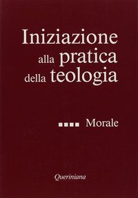 Iniziazione alla pratica della teologia