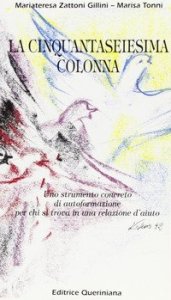 La cinquantaseiesima colonna. Uno strumento concreto di autoformazione per chi si trova in una relazione d'aiuto