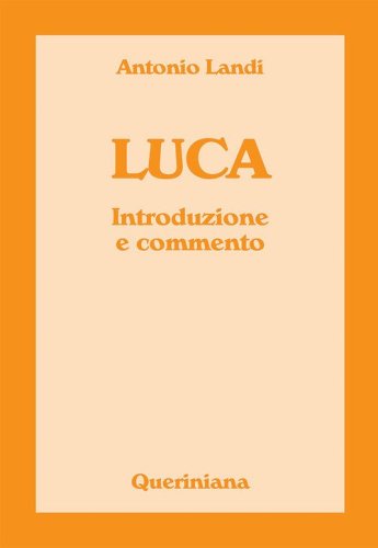 Luca. Introduzione e commento
