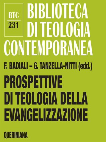 Prospettive di teologia della evangelizzazione. Itinerari verso una nuova disciplina teologica
