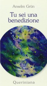 Tu sei una benedizione