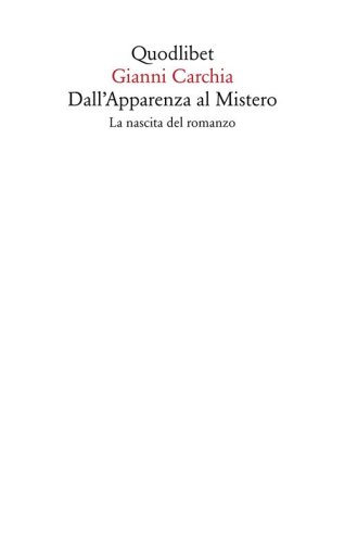 Dall'apparenza al mistero. La nascita del romanzo