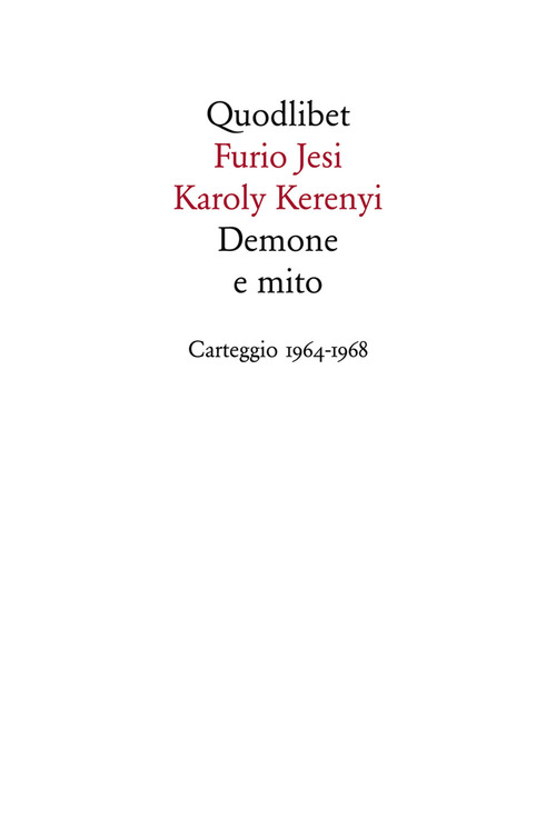 Demone e mito. Carteggio (1964-1968)