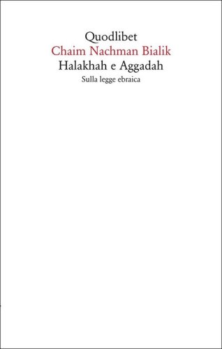 Halakhah e Aggadah. Sulla legge ebraica