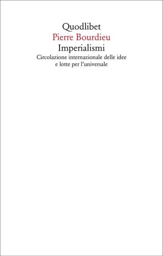 Imperialismi. Circolazione internazionale delle idee e lotte per l'universale