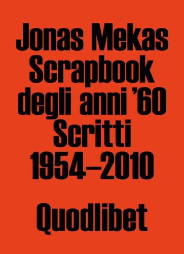 Scrapbook degli anni '60. Scritti 1954-2010