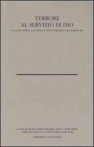 Terrore al servizio di Dio. La &laquo;Guida spirituale&raquo; degli attentatori dell'11 settembre 2001. Con testo arabo a fronte