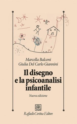 Il disegno e la psicoanalisi infantile