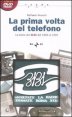 La prima volta del telefono. La storia del 3131 dal 1969 al 1995. Con DVD-ROM