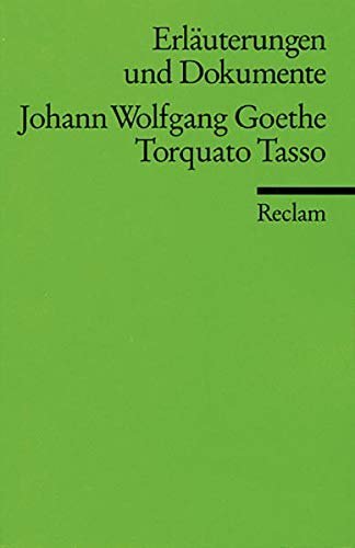 Erlauterungen Und Dokumente Torquato Tasso