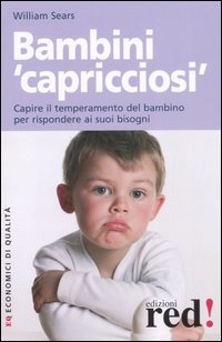 Bambini &laquo;capricciosi&raquo;