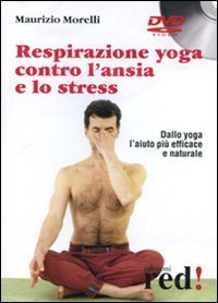 Respirazione yoga contro l'ansia e lo stress. DVD