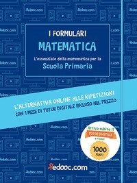Matematica. L'essenziale della matematica per la Scuola primaria